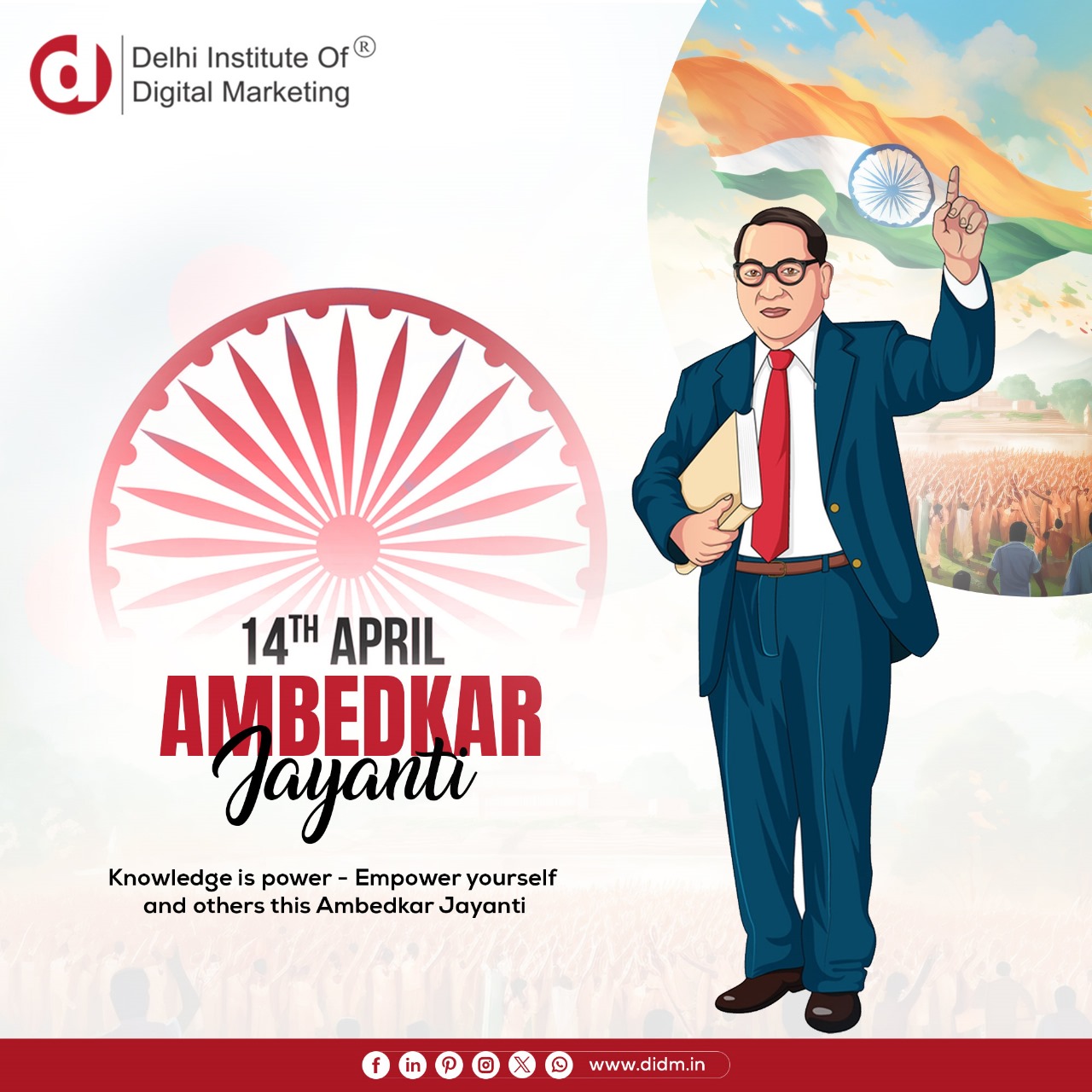 DIDM Celebrates Ambedkar Jayanti with Honor and Respect