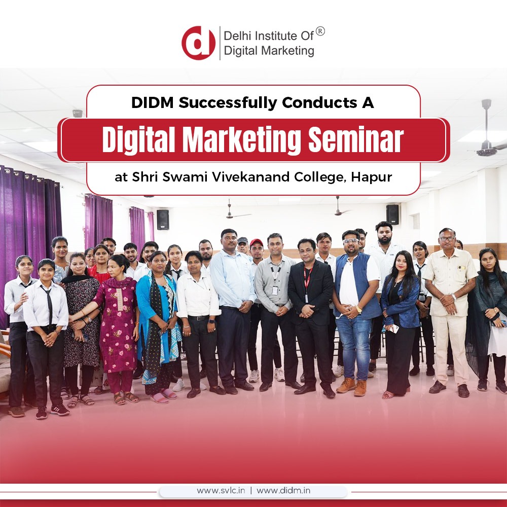 DIDM’s Successful Digital Marketing Seminar at Shri Swami Vivekanand College