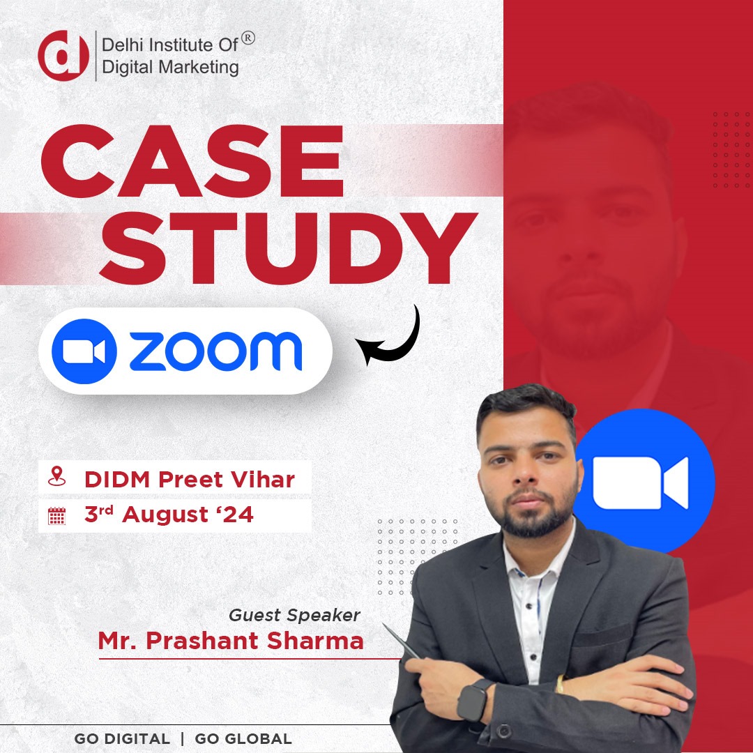 DIDM's Digital marketing Case study on Zoom