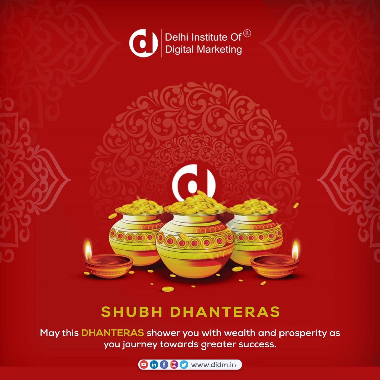 Shubh Dhanteras to you all from the DIDM Family