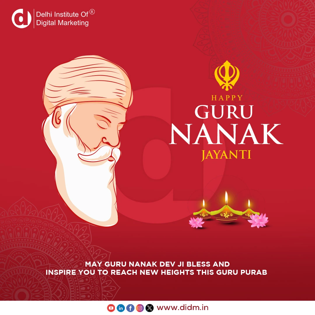 Happy Guru Nanak Jayanti from Delhi Institute of Digital Marketing