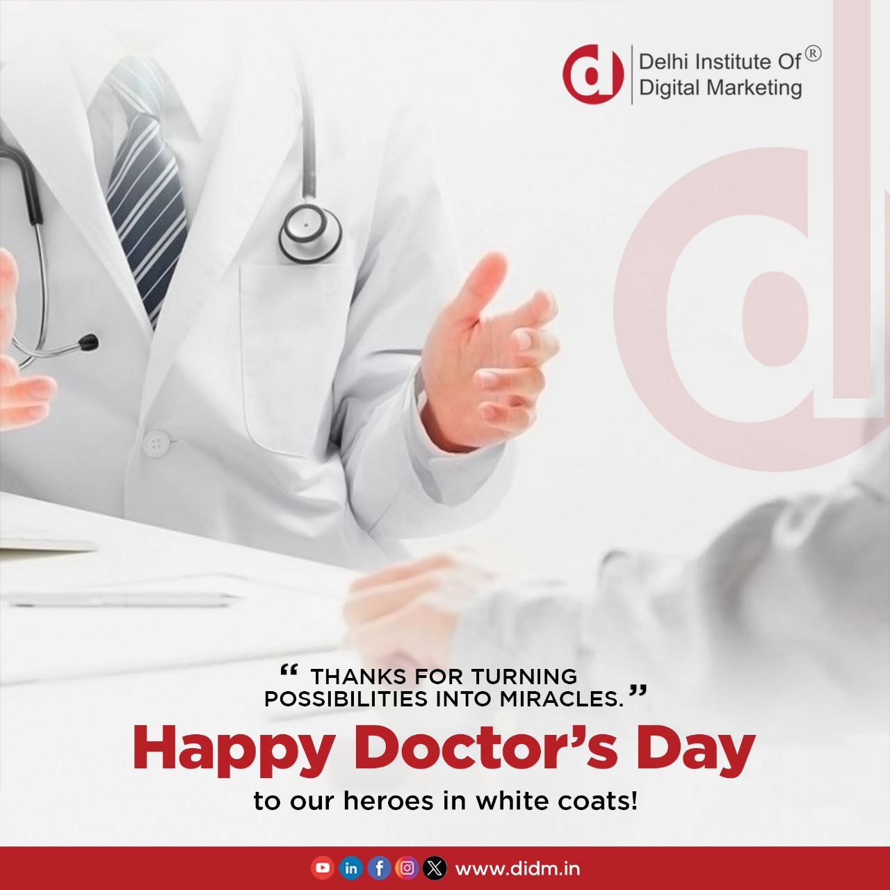 DIDM Celebrates Our Healthcare Heroes Happy Doctors Day!