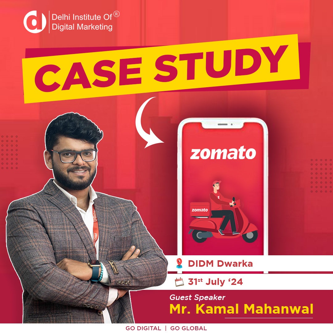 Digital Marketing Case study on Zomato at DIDM Dwarka